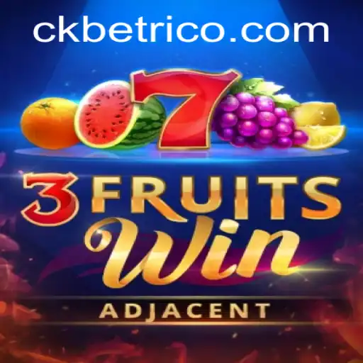 Exploring the Exciting Realm of 3FruitsWin: A Guide to the Game and CKBet Download